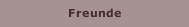 Freunde