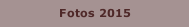 Fotos 2015